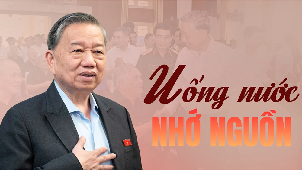 Bài viết của Tổng Bí thư Tô Lâm: Uống nước nhớ nguồn
