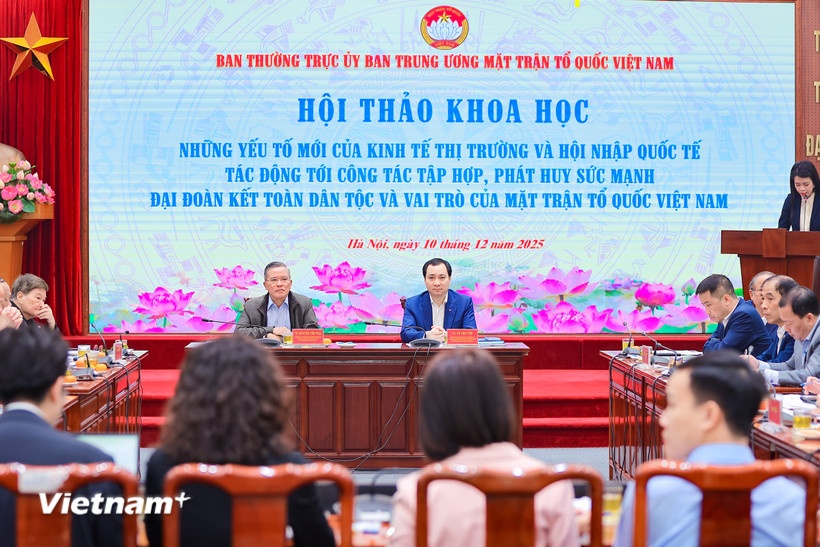 Hội thảo khoa học "Những yếu tố mới của kinh tế thị trường và hội nhập quốc tế tác động tới công tác tập hợp, phát huy sức mạnh đại đoàn kết toàn dân tộc và vai trò của Mặt trận Tổ quốc Việt Nam trong thực hiện kinh tế thị trường ở nước ta".
