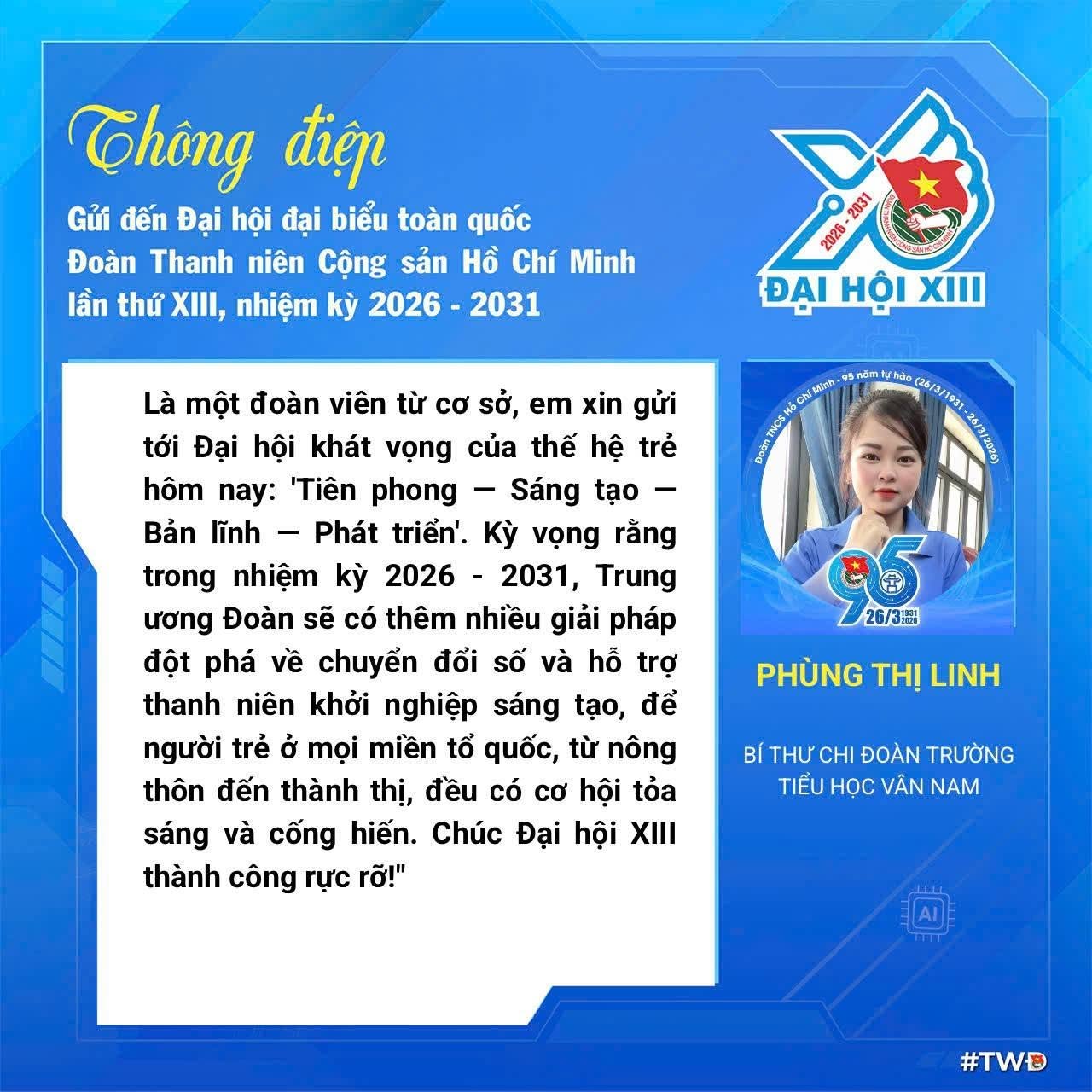 Trong khi đ&oacute;, chị Ph&ugrave;ng Thị Linh (B&iacute; thư Chi đo&agrave;n Trường Tiểu học V&acirc;n Nam) kỳ vọng nhiệm kỳ 2026 - 2031 sẽ c&oacute; th&ecirc;m nhiều giải ph&aacute;p đột ph&aacute; trong lĩnh vực chuyển đổi số v&agrave; hỗ trợ thanh ni&ecirc;n khởi nghiệp, s&aacute;ng tạo.

Theo chị Linh, việc tạo điều kiện để thanh ni&ecirc;n ở mọi v&ugrave;ng miền đều c&oacute; cơ hội học tập, ph&aacute;t triển v&agrave; cống hiến sẽ g&oacute;p phần khơi dậy nguồn lực to lớn của tuổi trẻ Việt Nam.