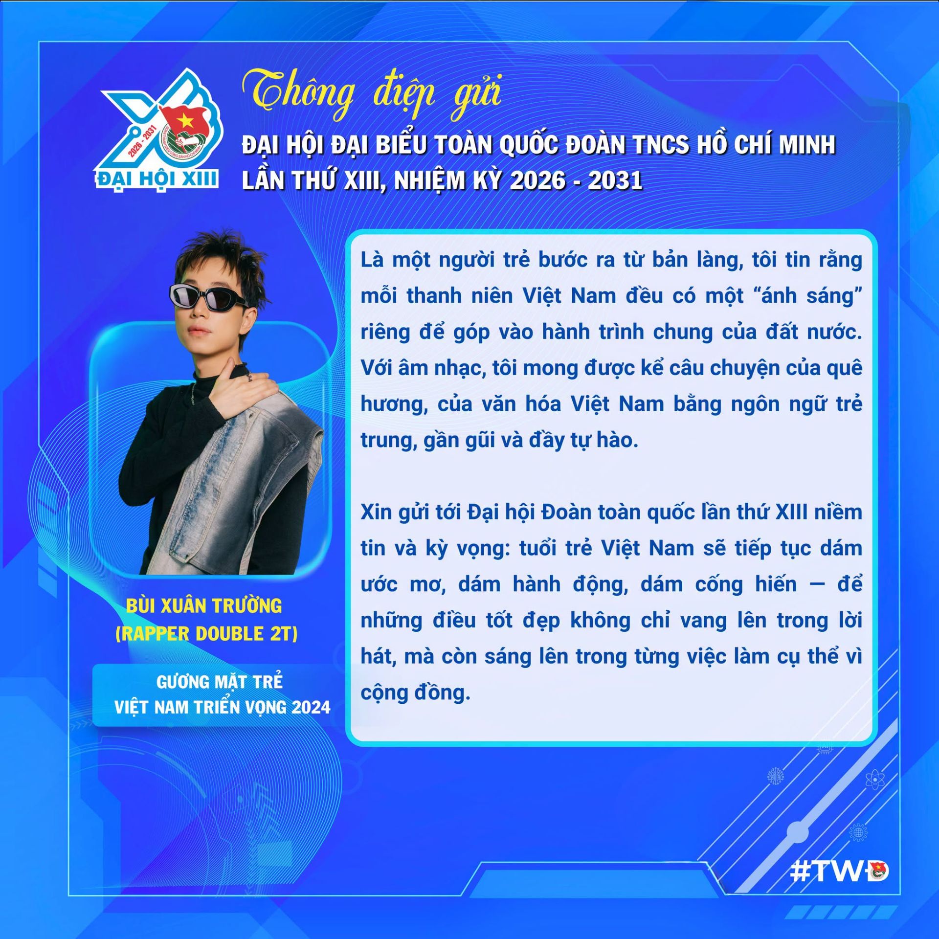 Rapper Double2T (B&ugrave;i Xu&acirc;n Trường), Gương mặt trẻ Việt Nam triển vọng 2024, gửi gắm niềm tin v&agrave;o thế hệ thanh ni&ecirc;n Việt Nam.