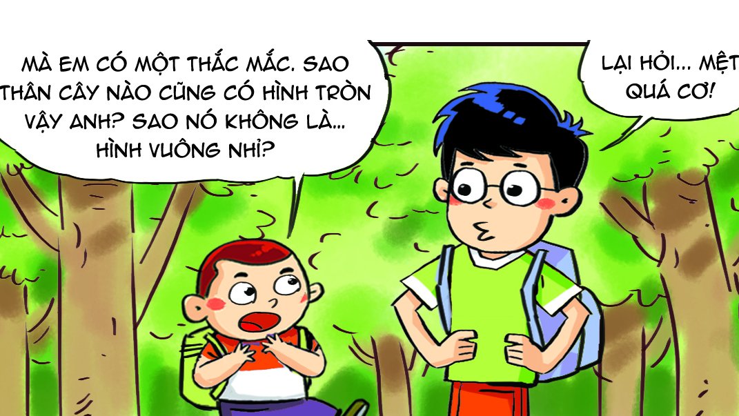 Truyện tranh: Vì sao thân thường có dạng gần trụ tròn?